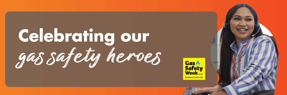 Celebrating-our-gas-safety-heroes Banner